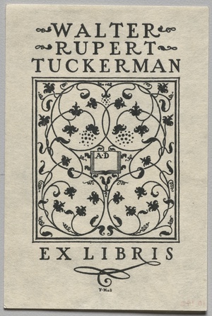 Bookplate:  Walter Rupert Tuckerman, Ex Libris inscribed