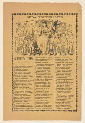 Broadside celebrating Cuba's victory over Spain in the Spanish American War, soldiers holding the Cu